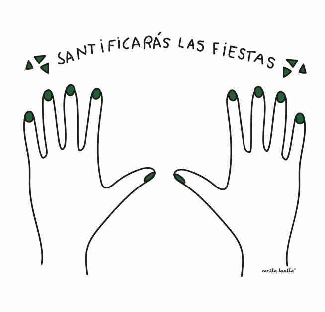 Desde Carita Bonita han creado un este año un nuevo diseño con lema “Santificarás las fiestas”.