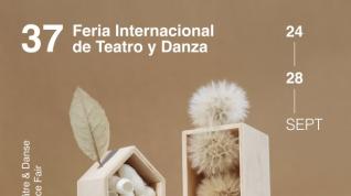 cartel la 37ª edición de la Feria Internacional de Teatro y Danza
