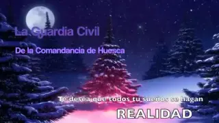 Emotiva felicitación navideña de la Guardia Civil de Huesca 2022