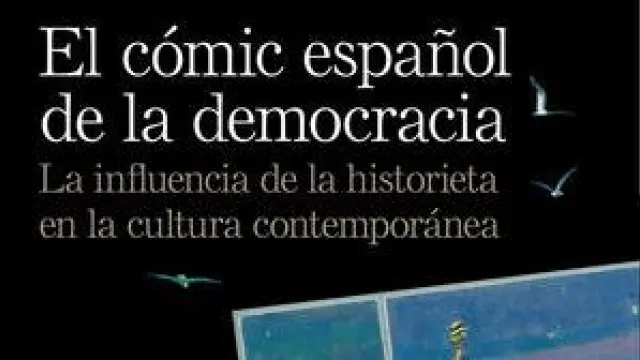 ‘El cómic español de la democracia’, de Gracia Lana