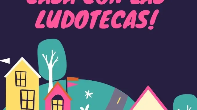 Las ludotecas municipales de Huesca proponen actividades por internet