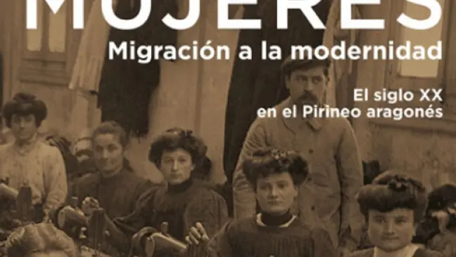 “Mujeres, migración a la modernidad”