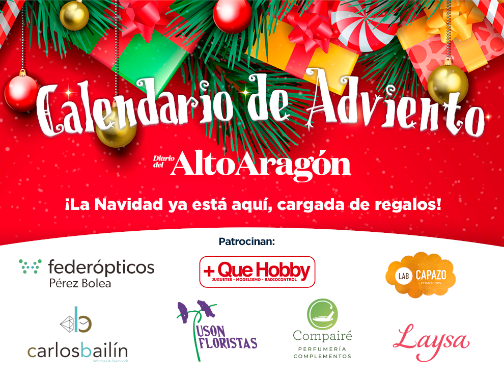 El Calendario de Adviento repartirá 24 regalos exlusivos a los lectores del Diario del AltoAragón.